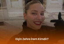 Elçin Zehra İrem Kimdir? Elçin Zehra İrem