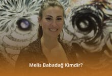 Melis Babadağ Kimdir? Melis Babadağ