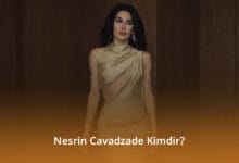 Nesrin Cavadzade Kimdir? Nesrin Cavadzade