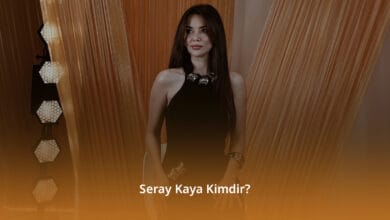 Seray Kaya Kimdir? Seray Kaya