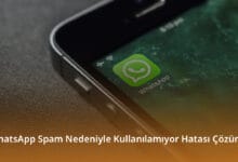 WhatsApp Spam Nedeniyle Kullanılamıyor Hatası Çözümü WhatsApp Spam Nedeniyle Kullanılamıyor Hatası Çözümü